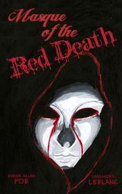 Edgar Allan Poe "The Masque of the Red Death"