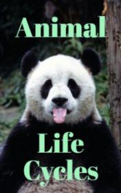 Rachel_Bladon-Animal_Life_Cycles
