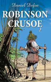 Daniel Defoe "Robinson Crusoe"