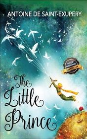 Antoine de Saint-Exupery "The Little Prince"
