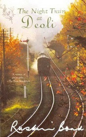 Ruskin Bond "The Night Train at Deoli"