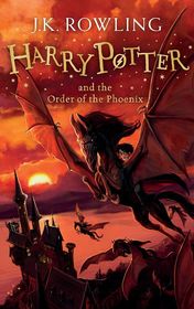 J. K. Rowling "Harry Potter. Volume 5: Harry Potter and the Order of the Phoenix" J. K. Rowling "Harry Potter. Volume 5: Harry Potter and the Order of the Phoenix"